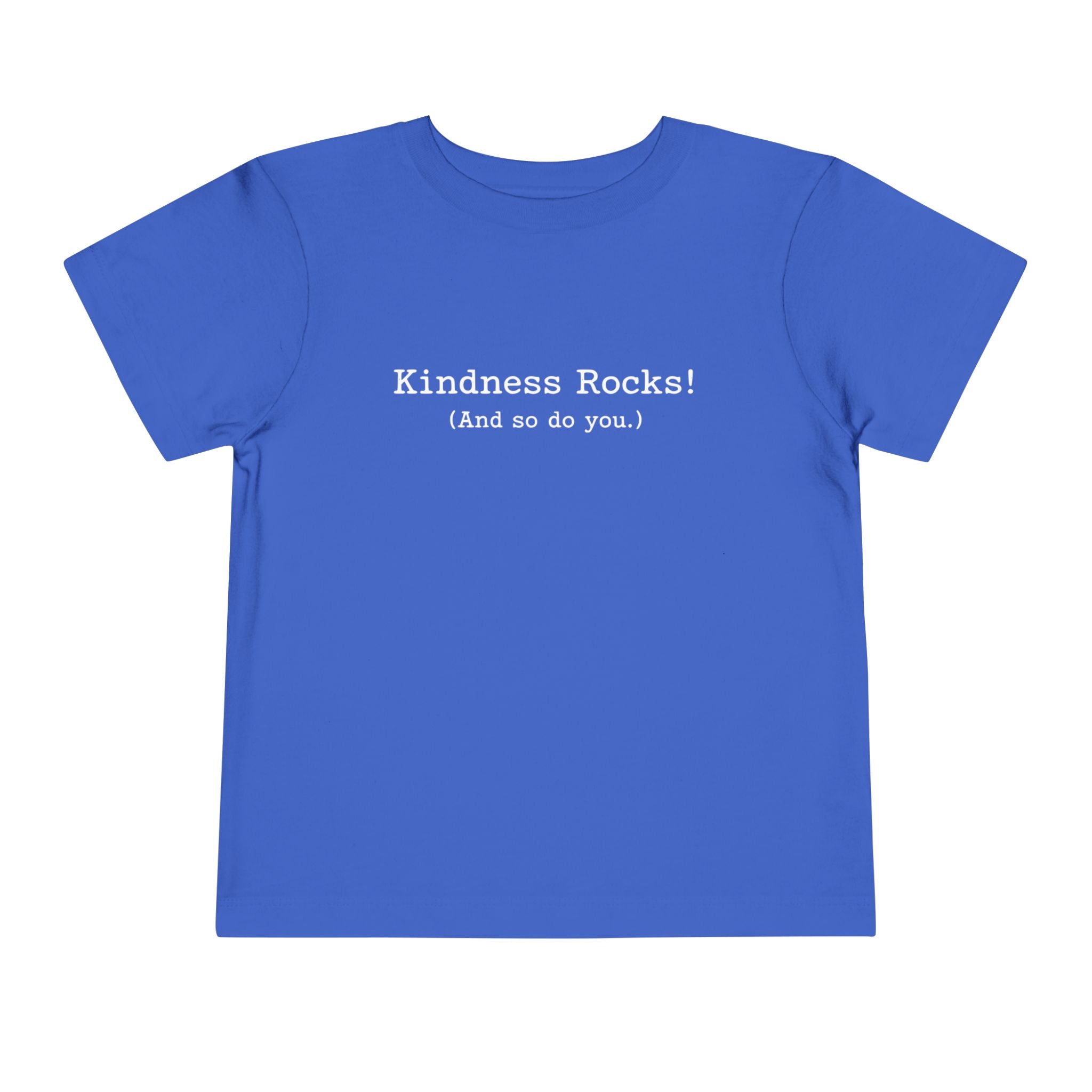 Kindness Rocks! (And so do you.) size 2 3 4 5 Toddler/Young Child Tee
