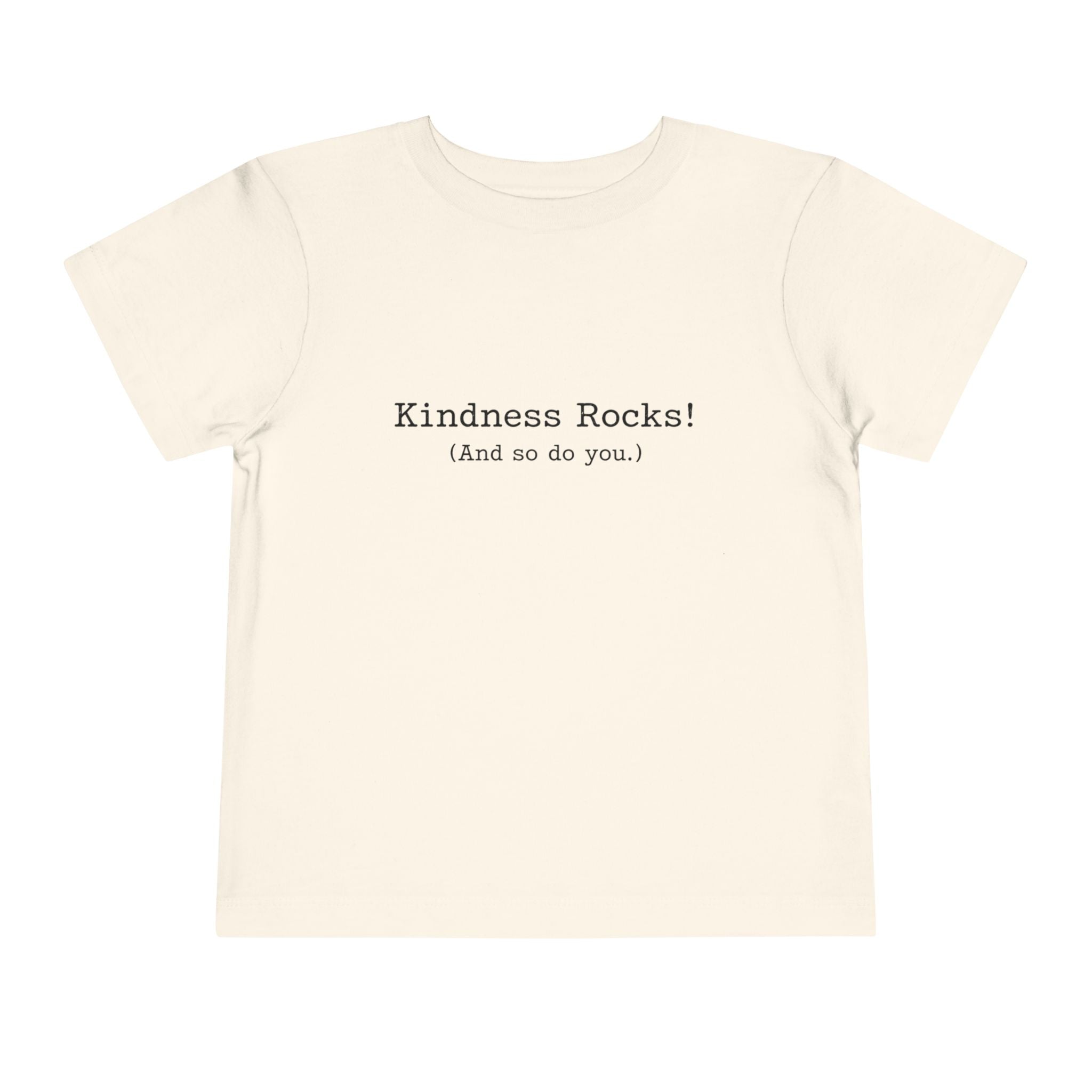 Kindness Rocks! (And so do you.) size 2 3 4 5 Toddler/Young Child Tee