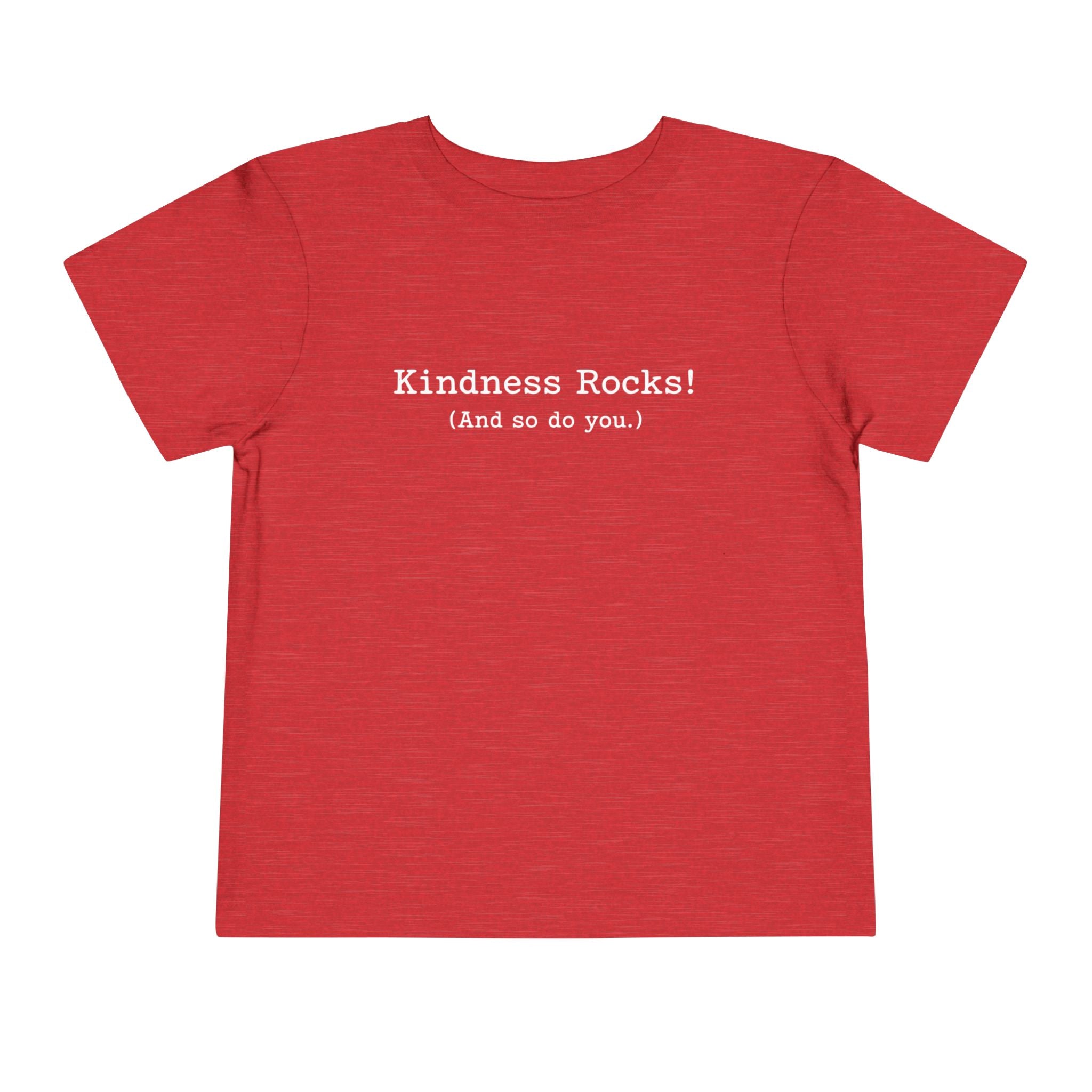 Kindness Rocks! (And so do you.) size 2 3 4 5 Toddler/Young Child Tee