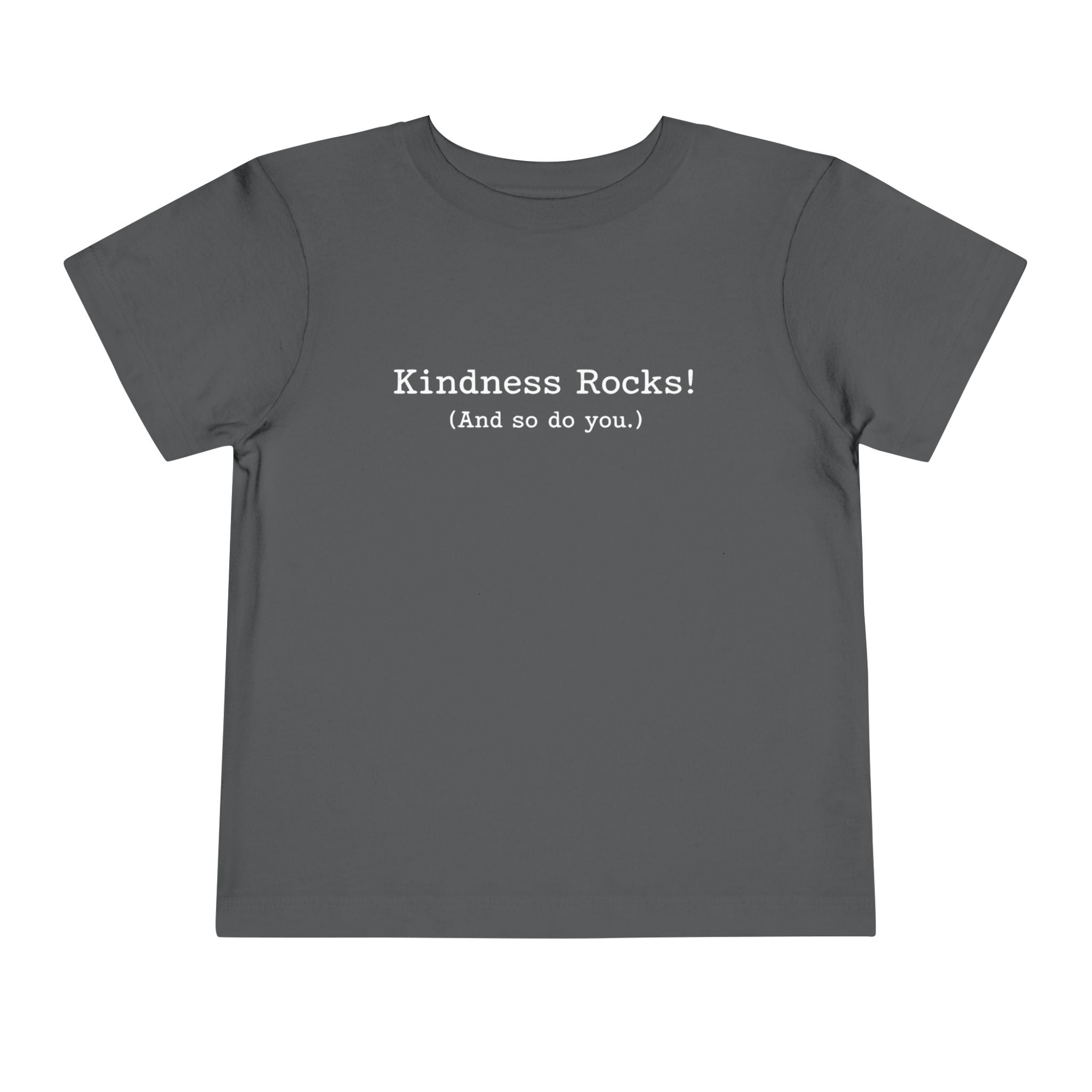 Kindness Rocks! (And so do you.) size 2 3 4 5 Toddler/Young Child Tee