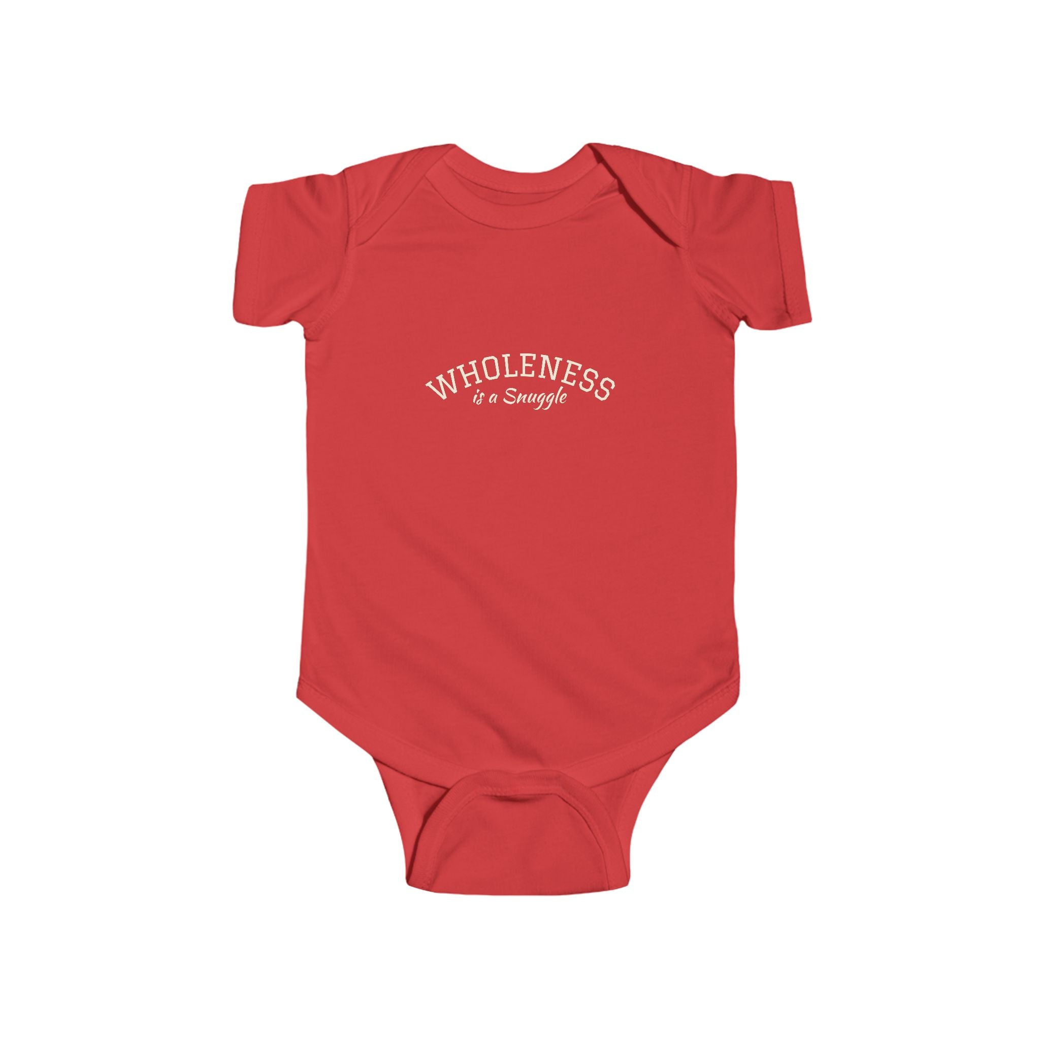 Wholeness is a Snuggle Infant Bodysuit — 0-3, 6, 12, 18, & 24 months— Minimalist Onesie