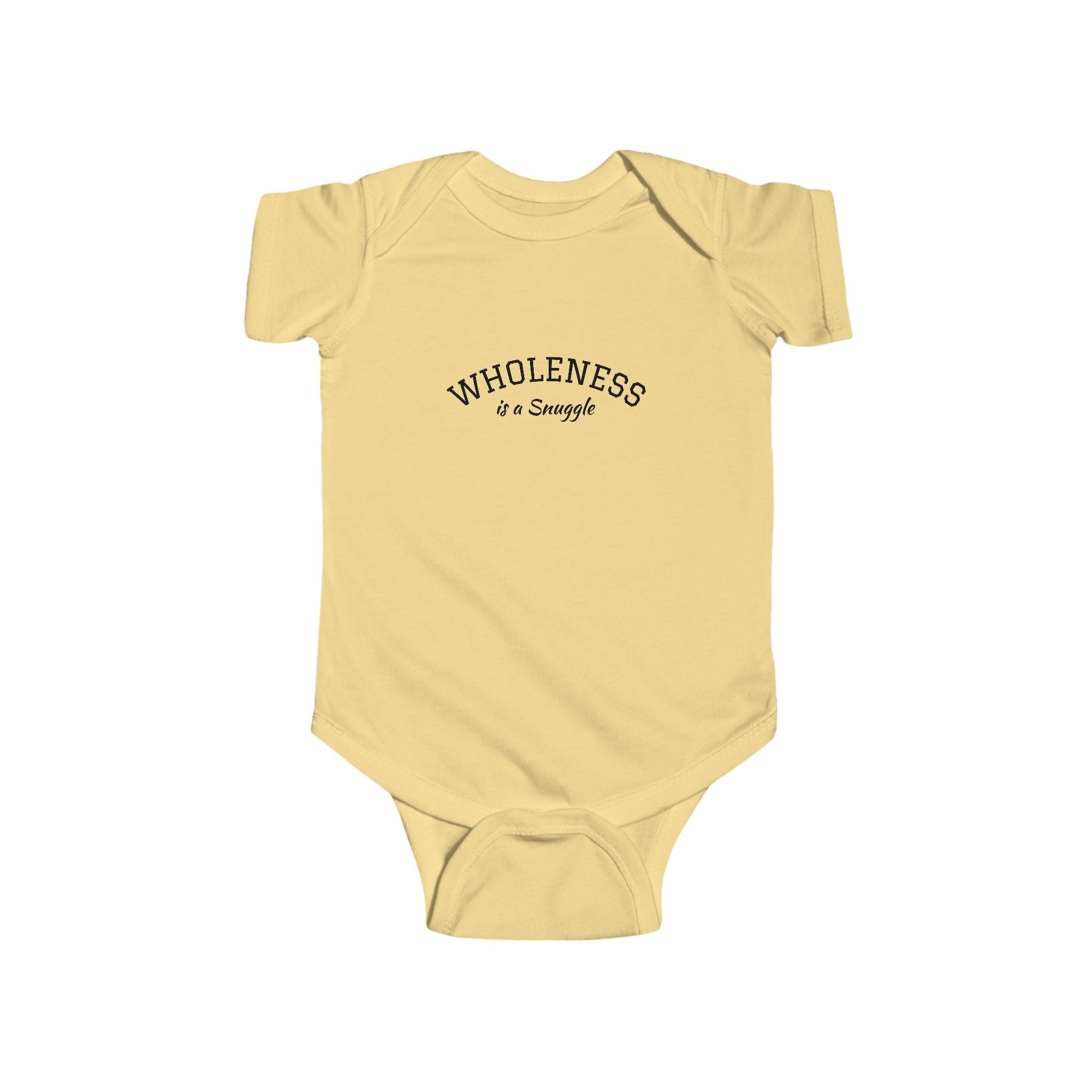 Wholeness is a Snuggle Infant Bodysuit — 0-3, 6, 12, 18, & 24 months— Minimalist Onesie