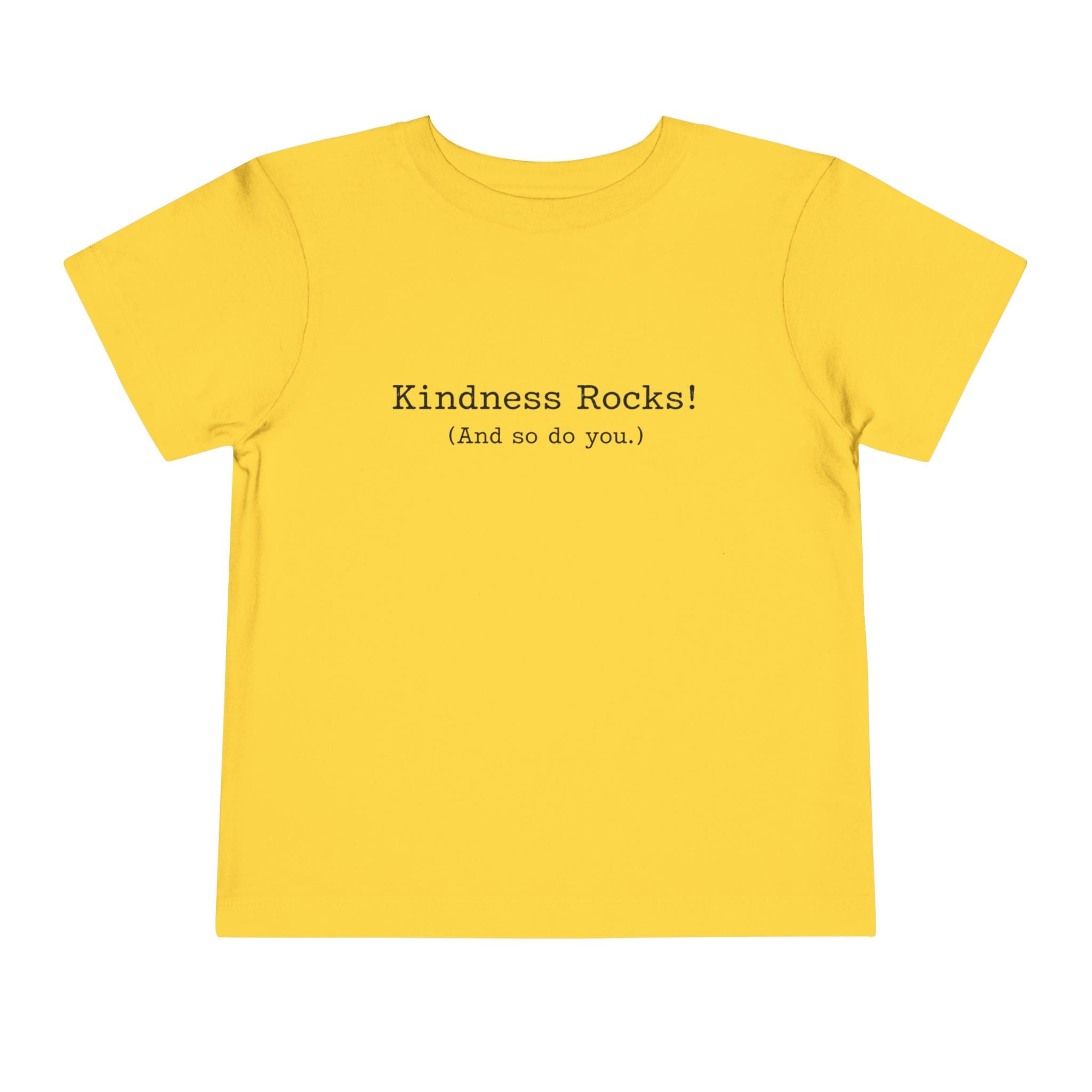 Kindness Rocks! (And so do you.) size 2 3 4 5 Toddler/Young Child Tee